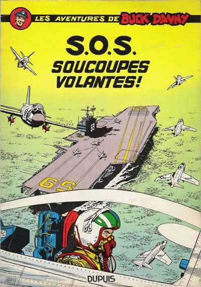 BUCK DANNY - TOME 20 - S.O.S. SOUCOUPES VOLANTES