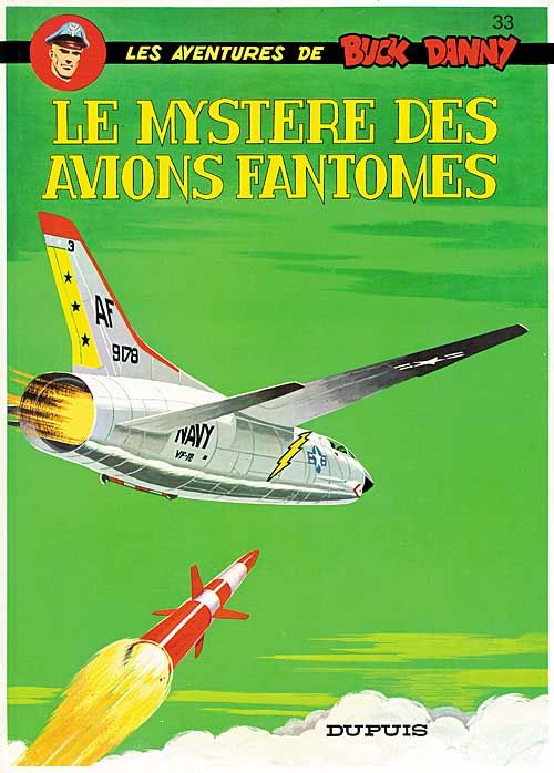 BUCK DANNY - TOME 33 - LE MYSTERE DES AVIONS FANTOMES