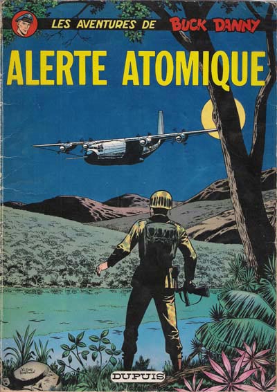 BUCK DANNY - TOME 34 - ALERTE ATOMIQUE