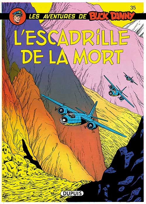 BUCK DANNY - TOME 35 - L'ESCADRILLE DE LA MORT