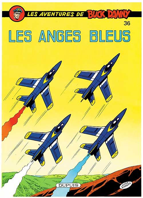 BUCK DANNY - TOME 36 - LES ANGES BLEUS