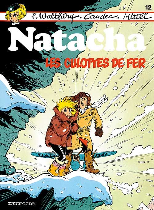 NATACHA - TOME 12 - LES CULOTTES DE FER