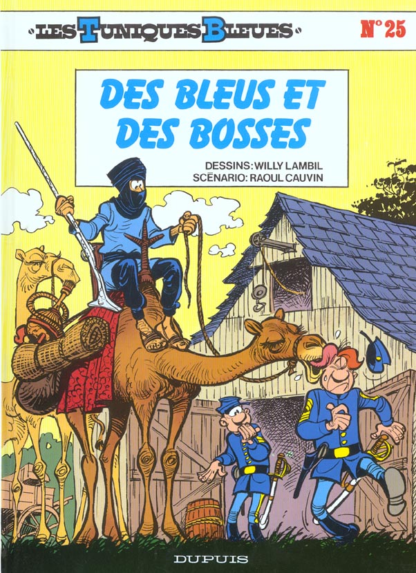 LES TUNIQUES BLEUES - TOME 25 - DES BLEUS ET DES BOSSES