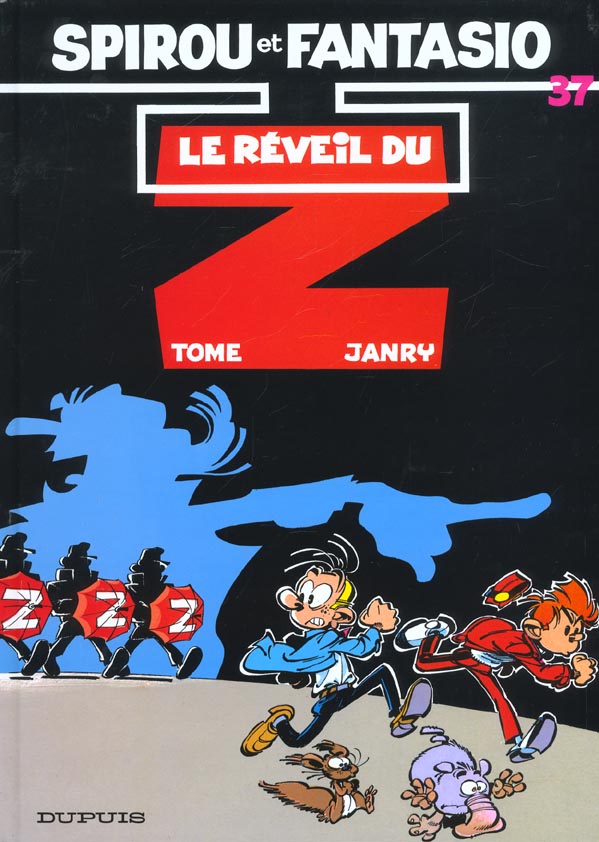 SPIROU ET FANTASIO - TOME 37 - LE REVEIL DU Z