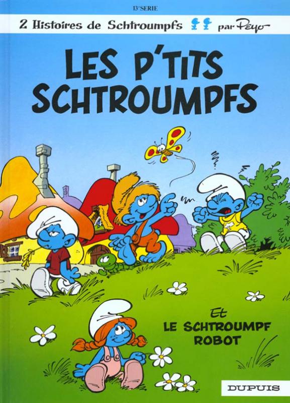 LES SCHTROUMPFS - TOME 13 - LES P'TITS SCHTROUMPFS