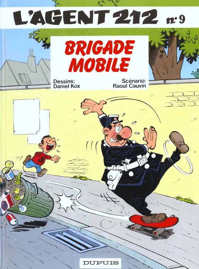L'AGENT 212 - TOME 9 - BRIGADE MOBILE