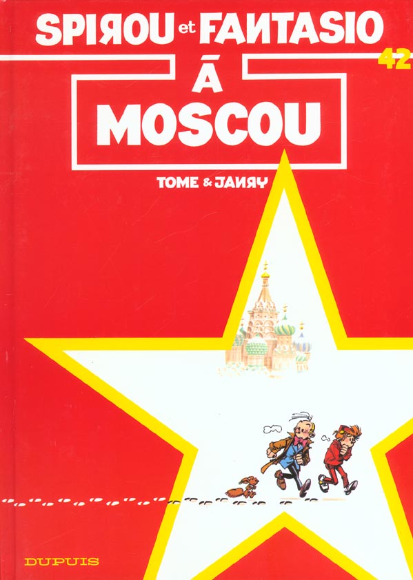 SPIROU ET FANTASIO - TOME 42 - SPIROU A MOSCOU