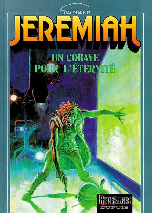 JEREMIAH - TOME 5 - UN COBAYE POUR L'ETERNITE