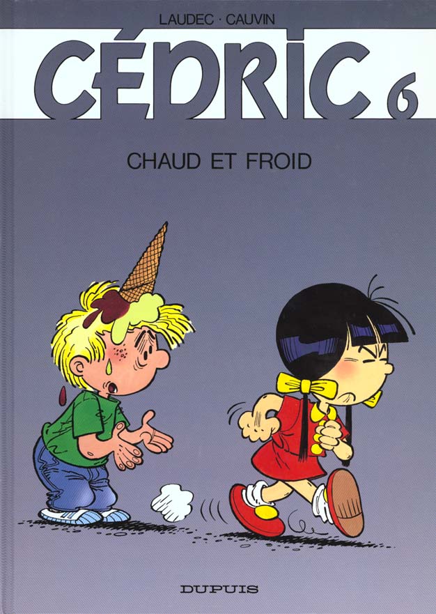 CEDRIC - TOME 6 - CHAUD ET FROID