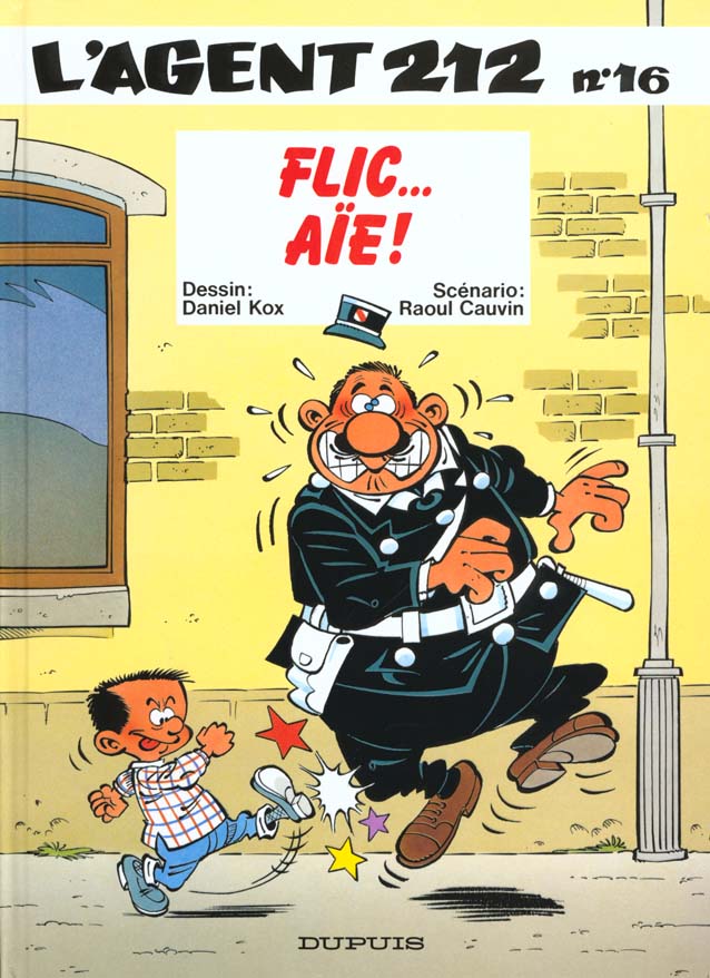 L'AGENT 212 - TOME 16 - FLIC... AIE !