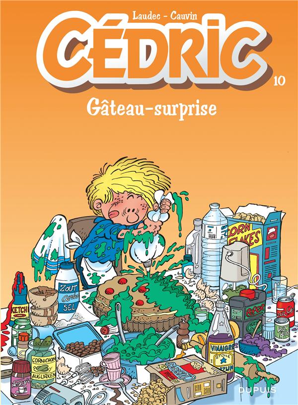 CEDRIC - TOME 10 - GATEAU-SURPRISE