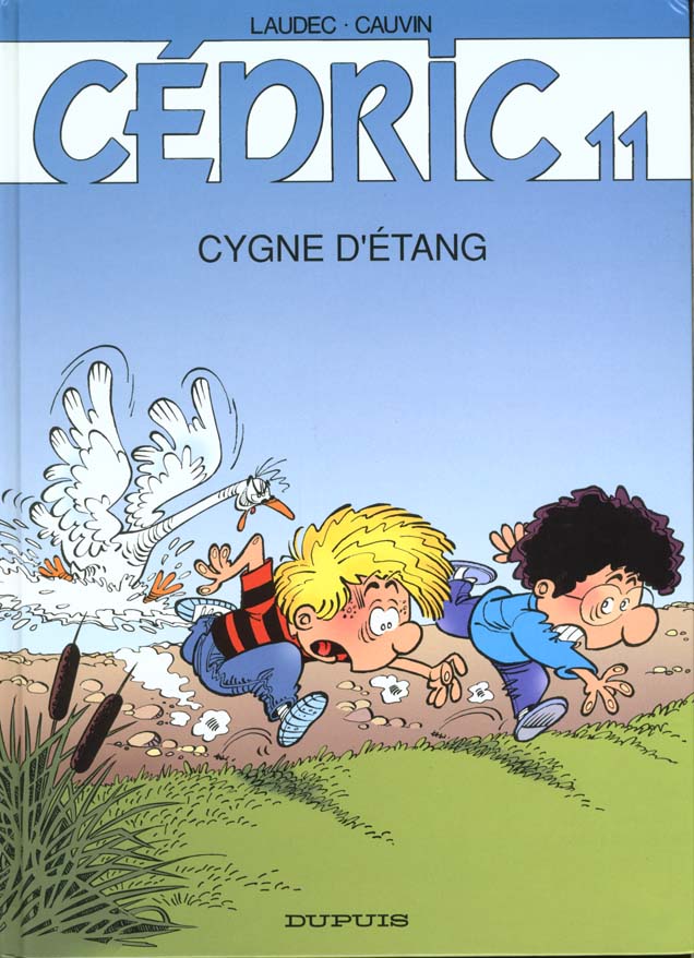 CEDRIC - TOME 11 - CYGNE D'ETANG