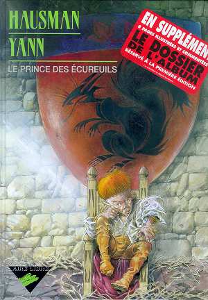 LE PRINCE DES ECUREUILS - T01 - LE PRINCE DES ECUREUILS - TOME 0 - LE PRINCE DES ECUREUILS