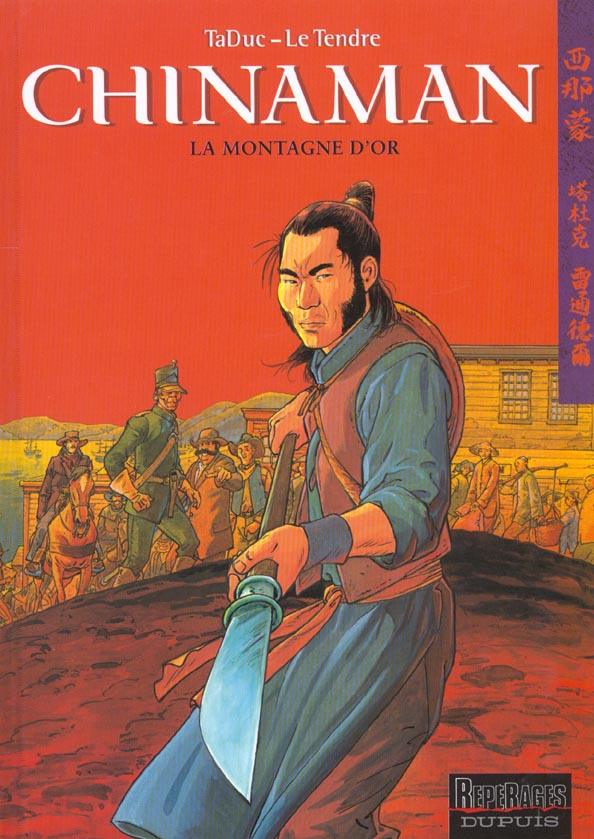 CHINAMAN - TOME 1 - LA MONTAGNE D'OR