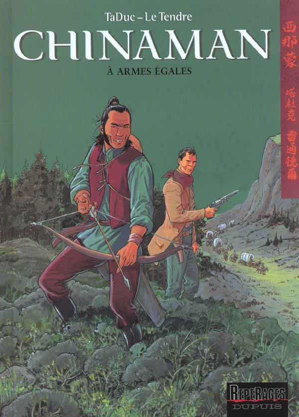 CHINAMAN - TOME 2 - A ARMES EGALES