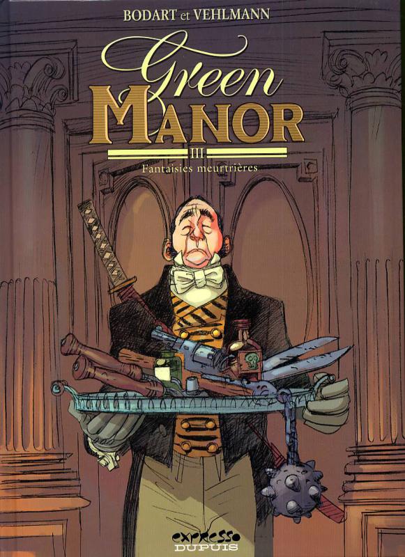 GREEN MANOR - TOME 3 - FANTAISIES MEURTRIERES