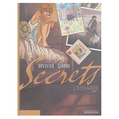 SECRETS, L'ECHARDE - TOME 1 - SECRETS, L'ECHARDE, TOME 1/2