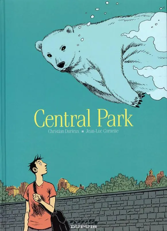 CENTRAL PARK - T01 - CENTRAL PARK - TOME 0 - CENTRAL PARK