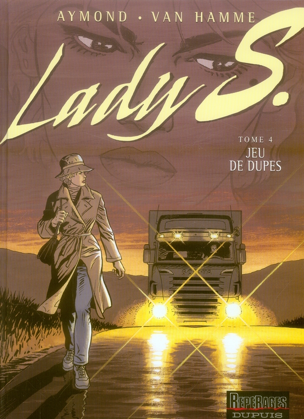 LADY S - TOME 4 - JEU DE DUPES