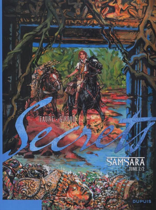 SECRETS, SAMSARA - TOME 2 - SECRETS, SAMSARA, TOME 2/2