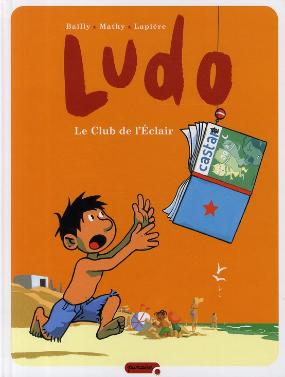 LUDO - TOME 5 - LE CLUB DE L'ECLAIR
