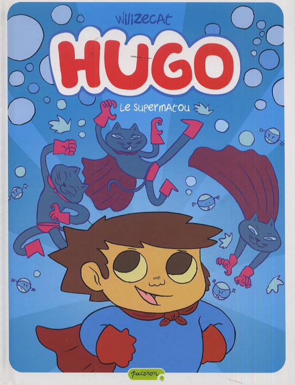 HUGO - TOME 4 - LE SUPERMATOU