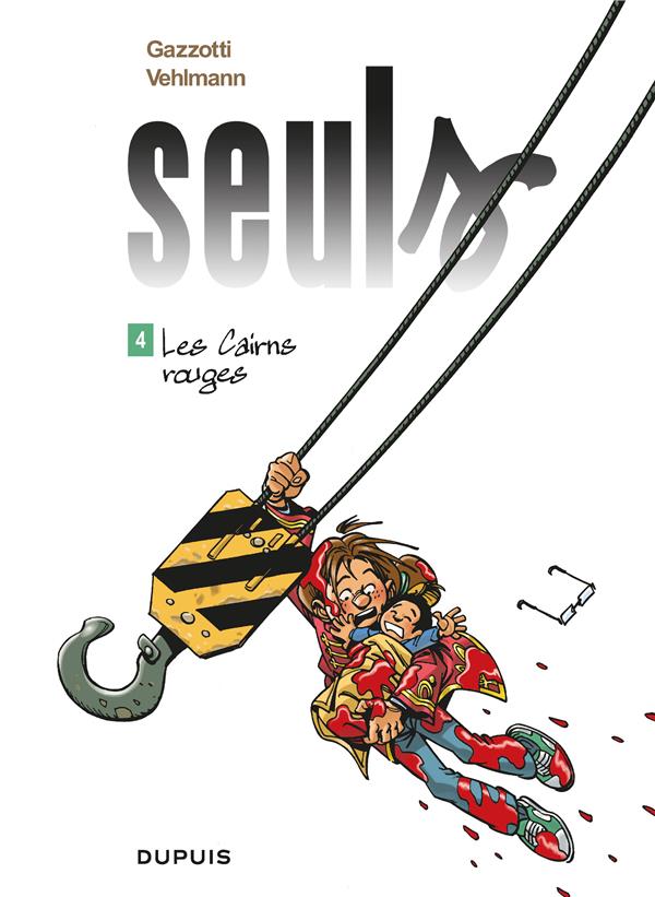 SEULS - TOME 4 - LES CAIRNS ROUGES