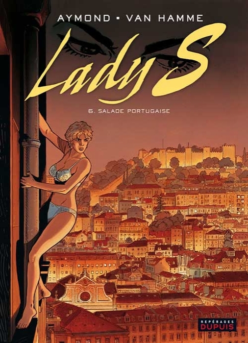LADY S - TOME 6 - SALADE PORTUGAISE