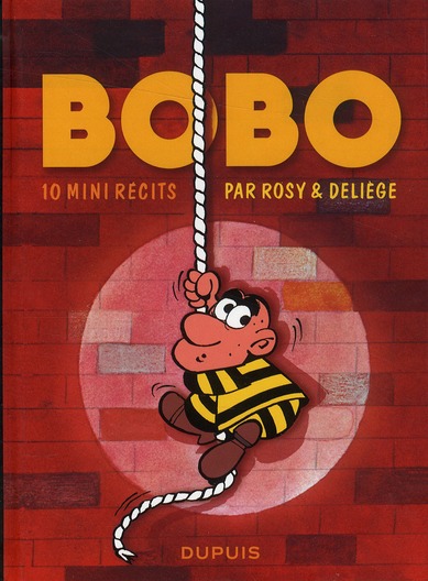 BOBO - T01 - BOBO - TOME 0 - 10 MINI-RECITS DE BOBO