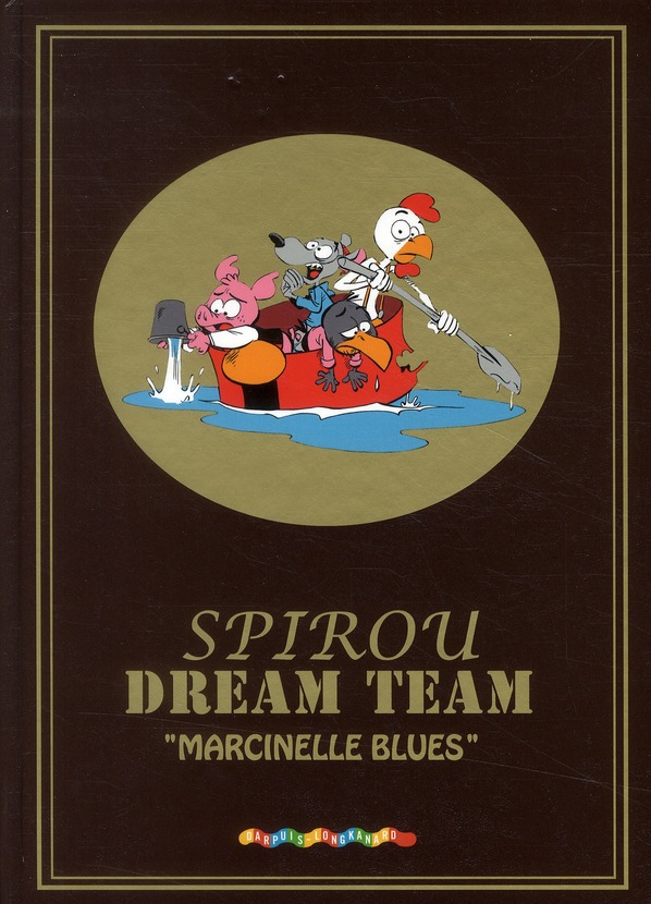 DREAMTEAM - TOME 1 - MARCINELLE BLUES