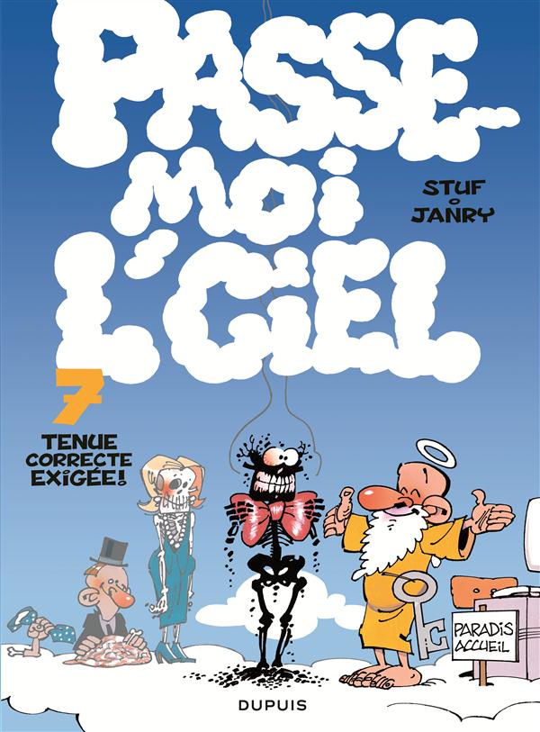 PASSE-MOI LCIEL - PASSE-MOI L'CIEL - TOME 7 - TENUE CORRECTE EXIGEE