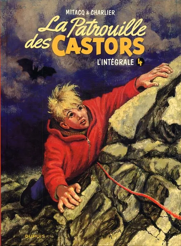 LA PATROUILLE DES CASTORS - IN - LA PATROUILLE DES CASTORS - L'INTEGRALE - TOME 4 - LA PATROUILLE D