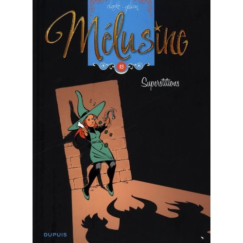 MELUSINE - TOME 13 - SUPERSTITIONS (REEDITION)