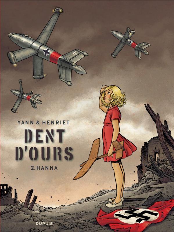 DENT D'OURS - TOME 2 - HANNA