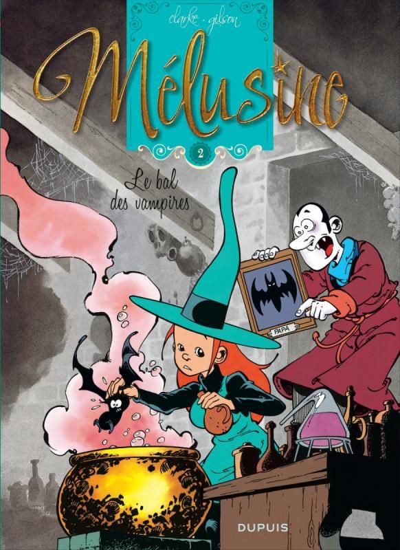 MELUSINE - TOME 2 - LE BAL DES VAMPIRES (REEDITION)