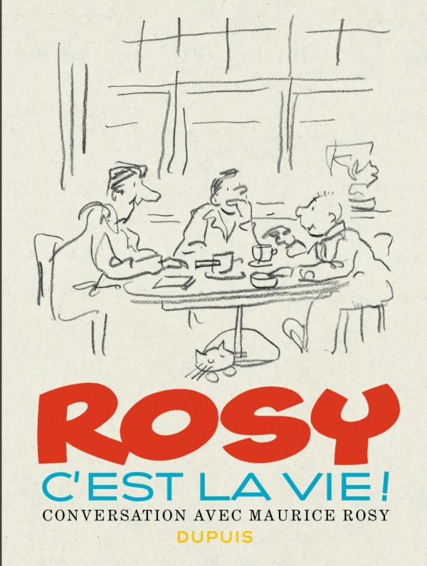 ROSY C'EST LA VIE - T01 - ROSY C'EST LA VIE - TOME 0 - ROSY C'EST LA VIE !
