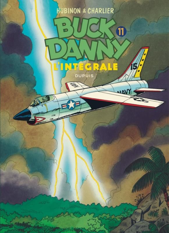 BUCK DANNY - L'INTEGRALE - TOME 11 - BUCK DANNY - L'INTEGRALE - TOME 11