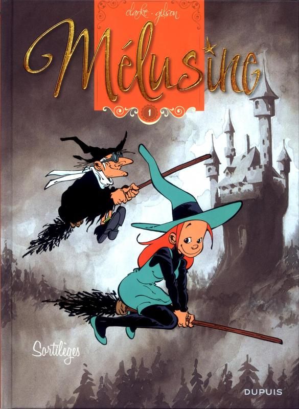MELUSINE - TOME 1 - SORTILEGES (REEDITION)