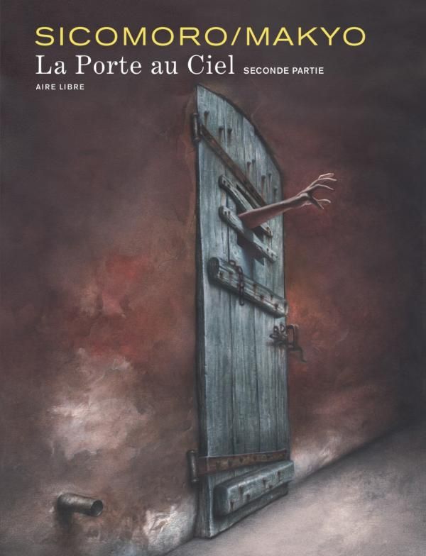 LA PORTE AU CIEL - TOME 2 - LA PORTE AU CIEL - TOME 2 (EDITION SPECIALE)