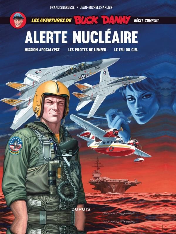 BUCK DANNY ONE SHOT - T01 - BUCK DANNY ONE SHOT - TOME 0 - ALERTE NUCLEAIRE (ONE-SHOT)