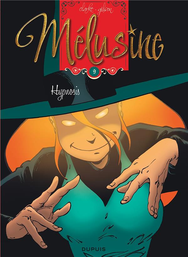 MELUSINE - TOME 9 - HYPNOSIS (REEDITION)