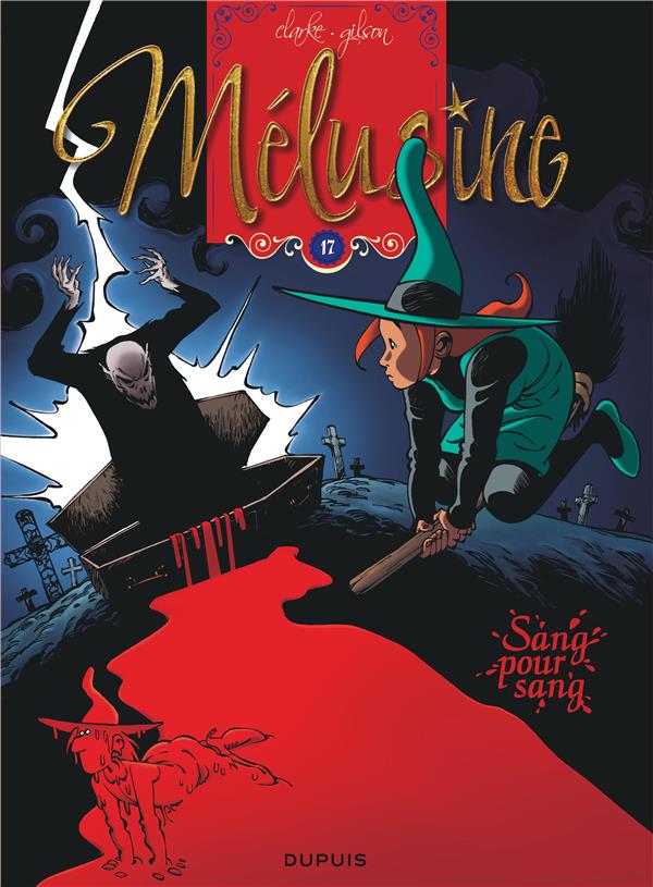 MELUSINE - TOME 17 - SANG POUR SANG (REEDITION)