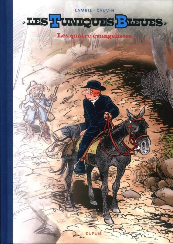 LES TUNIQUES BLEUES - TOME 59 - LES QUATRE EVANGELISTES (GRAND FORMAT)