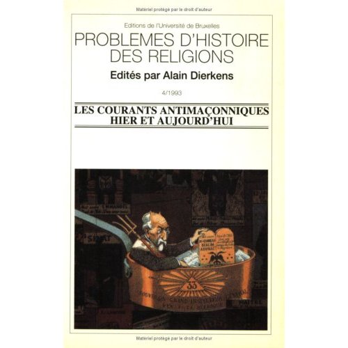LES COURANTS ANTIMACONNIQUES HIER ET AUJOURD'HUI