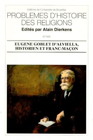 EUGENE GOBLET D'ALVIELLA, HISTORIEN ET FRANC-MACON