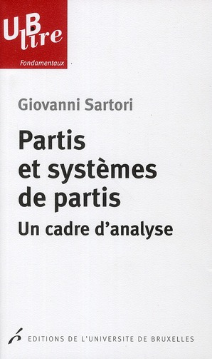 PARTIS ET SYSTEMES DE PARTIS - UN CADRE D'ANALYSE