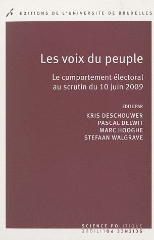 LES VOIX DU PEUPLE - LE COMPORTEMENT ELECTORAL AU SCRUTIN DU 10 JUIN 2009