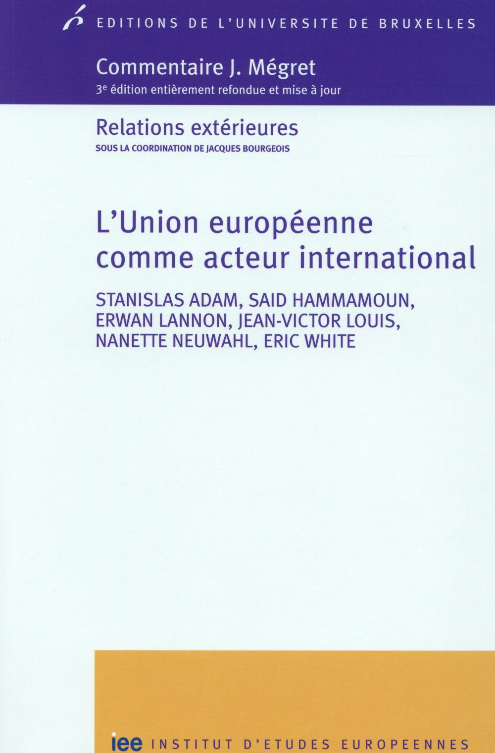 L'UNION EUROPEENNE COMME ACTEUR INTERNATIONAL