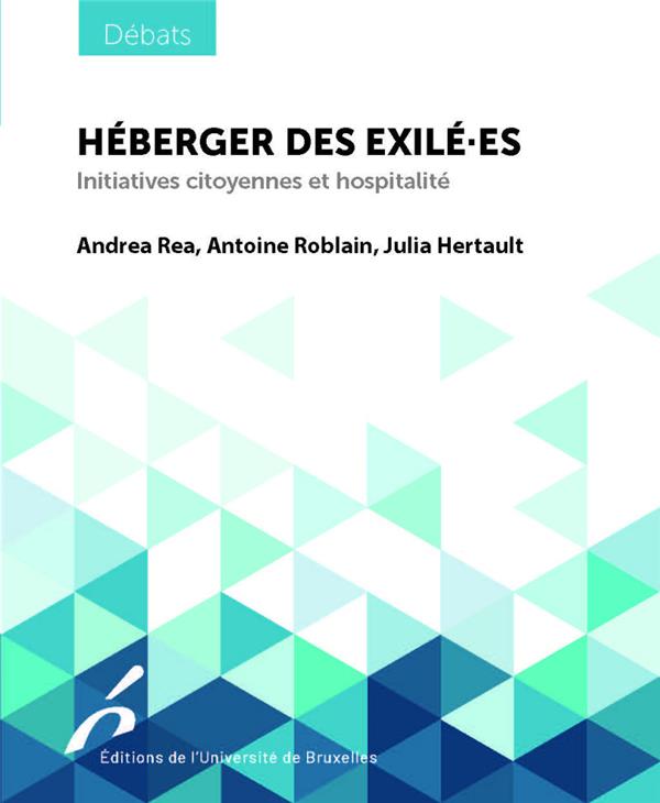 HEBERGER DES EXILE ES - INITIATIVES CITOYENNES ET HOSPITALITE