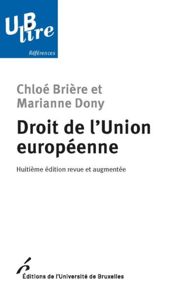 DROIT DE L UNION EUROPEENNE 8ED REMANIEE